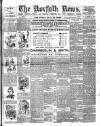 Norfolk News Saturday 23 June 1900 Page 1