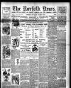 Norfolk News Saturday 02 August 1902 Page 1