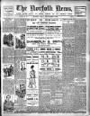 Norfolk News Saturday 02 June 1906 Page 1