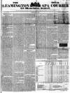 Leamington Spa Courier Saturday 01 June 1839 Page 1