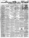 Leamington Spa Courier Saturday 02 November 1839 Page 1