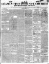 Leamington Spa Courier Saturday 28 December 1839 Page 1
