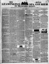 Leamington Spa Courier Saturday 28 March 1840 Page 1