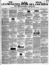 Leamington Spa Courier Saturday 15 August 1840 Page 1