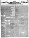 Leamington Spa Courier Saturday 22 August 1840 Page 1