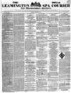 Leamington Spa Courier Saturday 28 November 1840 Page 1
