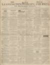 Leamington Spa Courier Saturday 24 June 1843 Page 1