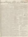 Leamington Spa Courier Saturday 01 June 1844 Page 1