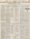 Leamington Spa Courier Saturday 14 February 1846 Page 1