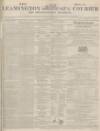Leamington Spa Courier Saturday 02 January 1847 Page 1