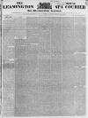 Leamington Spa Courier Saturday 08 January 1853 Page 1