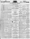 Leamington Spa Courier Saturday 09 January 1858 Page 1