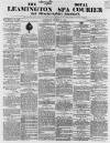 Leamington Spa Courier Saturday 15 March 1862 Page 1