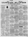 Leamington Spa Courier Saturday 28 June 1862 Page 1