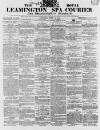 Leamington Spa Courier Saturday 16 April 1864 Page 1
