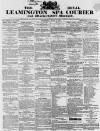 Leamington Spa Courier Saturday 04 June 1864 Page 1