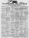 Leamington Spa Courier Saturday 31 December 1864 Page 1