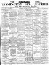 Leamington Spa Courier Saturday 17 January 1874 Page 1