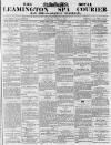 Leamington Spa Courier Saturday 03 April 1875 Page 1