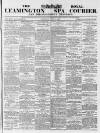 Leamington Spa Courier Saturday 03 June 1876 Page 1