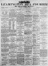 Leamington Spa Courier Saturday 02 November 1878 Page 1