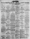 Leamington Spa Courier Saturday 07 December 1878 Page 1