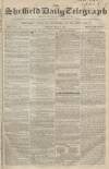 Sheffield Daily Telegraph Friday 06 July 1855 Page 1