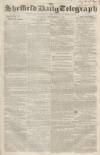 Sheffield Daily Telegraph Tuesday 04 September 1855 Page 1
