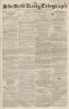 Sheffield Daily Telegraph Thursday 20 September 1855 Page 1