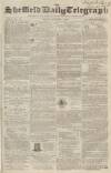 Sheffield Daily Telegraph Friday 05 October 1855 Page 1