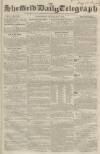 Sheffield Daily Telegraph Wednesday 31 October 1855 Page 1
