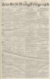 Sheffield Daily Telegraph Thursday 10 January 1856 Page 1