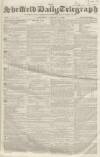 Sheffield Daily Telegraph Saturday 12 January 1856 Page 1