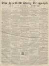 Sheffield Daily Telegraph Tuesday 22 January 1856 Page 1