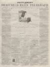 Sheffield Daily Telegraph Thursday 07 August 1856 Page 5