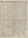 Sheffield Daily Telegraph Saturday 04 October 1856 Page 1