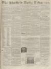 Sheffield Daily Telegraph Tuesday 14 October 1856 Page 1