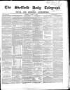 Sheffield Daily Telegraph Thursday 19 March 1857 Page 1