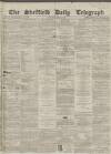 Sheffield Daily Telegraph Saturday 03 April 1858 Page 1