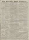 Sheffield Daily Telegraph Thursday 11 November 1858 Page 1