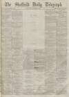 Sheffield Daily Telegraph Thursday 29 December 1859 Page 1