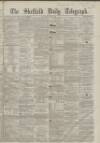 Sheffield Daily Telegraph Saturday 20 July 1861 Page 1