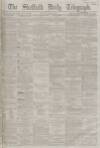 Sheffield Daily Telegraph Monday 26 May 1862 Page 1