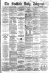 Sheffield Daily Telegraph Thursday 14 January 1864 Page 1