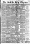 Sheffield Daily Telegraph Saturday 30 April 1864 Page 1