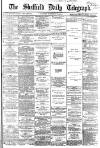 Sheffield Daily Telegraph Tuesday 22 November 1864 Page 1