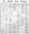 Sheffield Daily Telegraph Friday 20 January 1865 Page 1