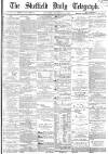 Sheffield Daily Telegraph Saturday 16 September 1865 Page 1