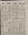 Sheffield Daily Telegraph Monday 01 January 1866 Page 1