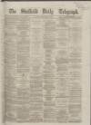 Sheffield Daily Telegraph Saturday 10 February 1866 Page 1